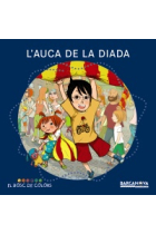 L'auca de la diada (Bosc de Colors)