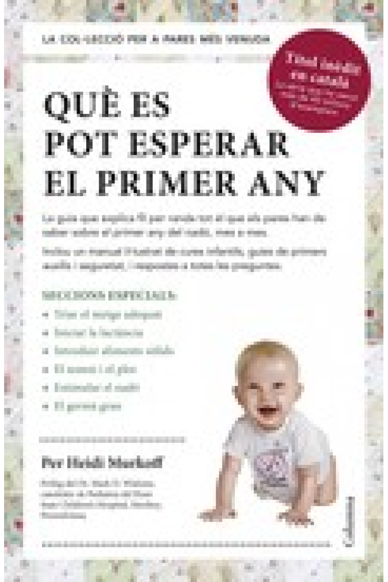 Que es pot esperar el primer any