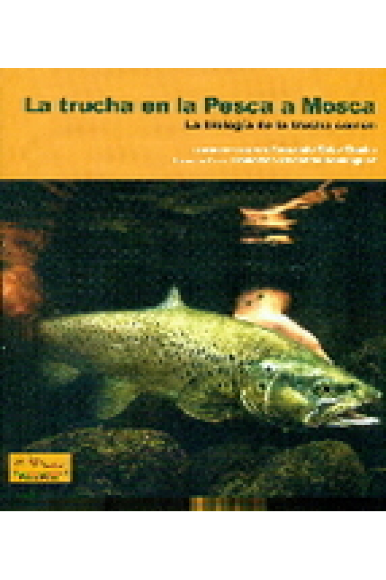 La trucha en la pesca a Mosca. La biología de la trucha común