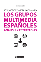 Los grupos multimedia españoles. Análisis y estrategias