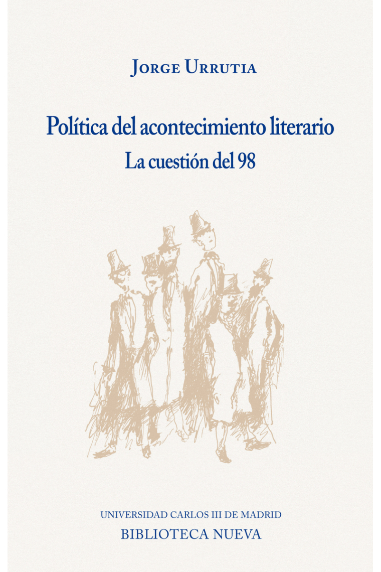 Política del acontecimiento literario: la cuestión del 98