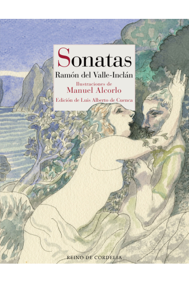 Sonatas (Primavera - Estío - Otoño - Invierno): memorias del Marqués de Bradomín