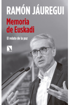 Memoria de Euskadi. El relato de paz