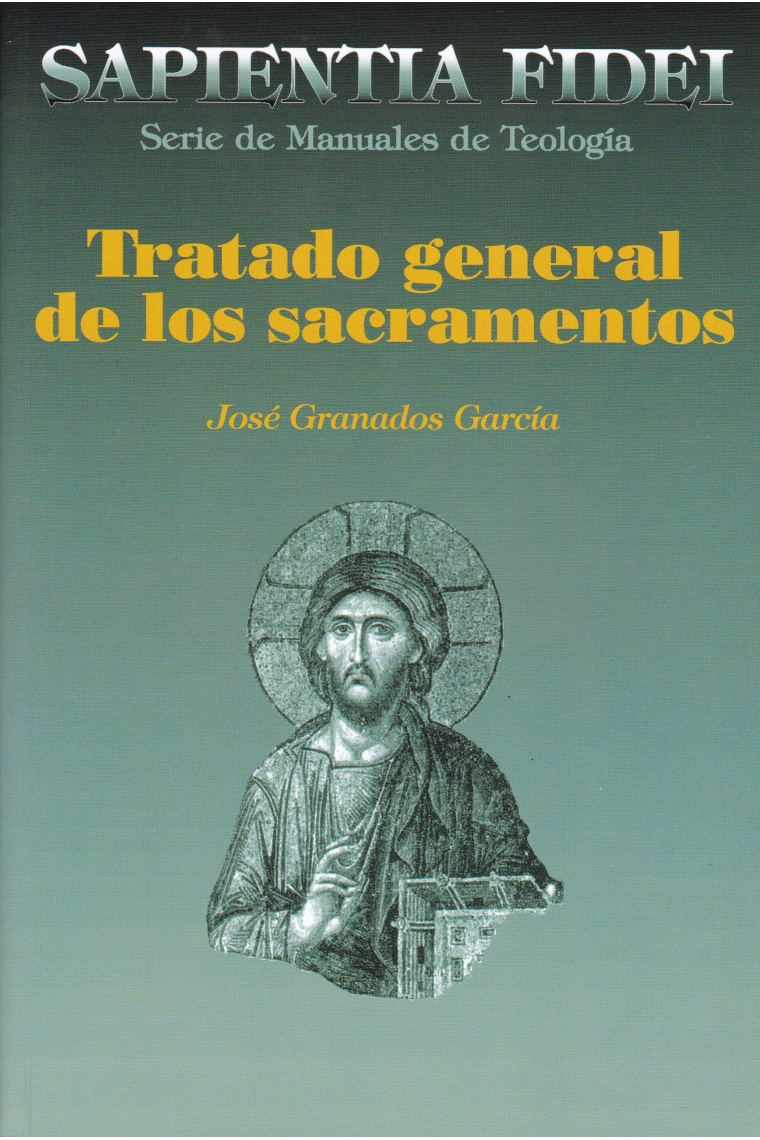 Tratado general de los sacramentos