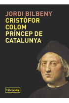 Cristòfor Colom, príncep de Catalunya