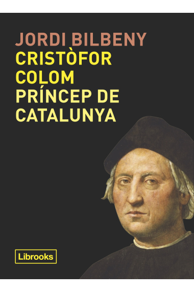 Cristòfor Colom, príncep de Catalunya