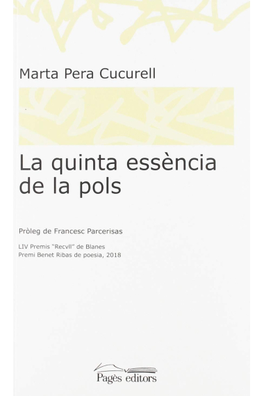 La quinta essència de la pols