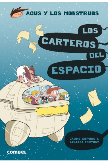 Los carteros del espacio (Agus y los monstruos 15)