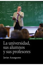 La universidad, sus alumnos y sus profesores