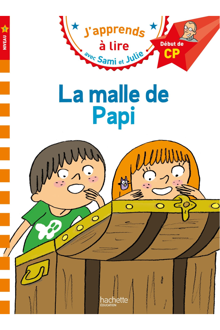 La malle de Papi  (J'apprends à lire avec Sami et Julie - Nv 1)