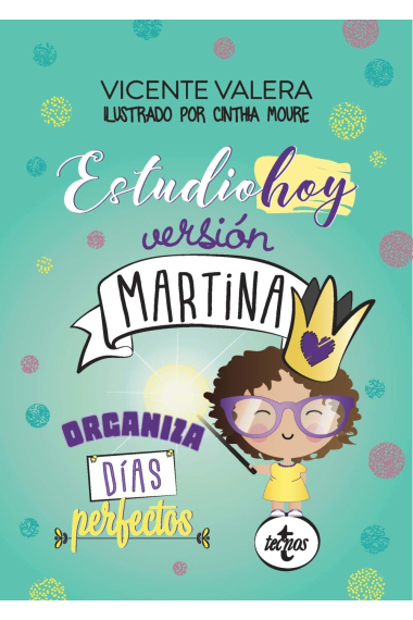 Estudio hoy versión Martina. Organiza días perfectos