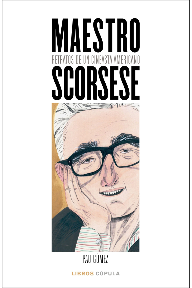 Maestro Scorsese. Retratos de un cineasta americano