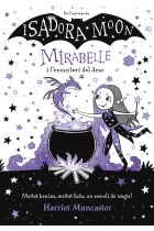 Mirabelle i l´encanteri del drac (Isadora Moon)