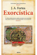 Exorcística: la obra imprescindible sobre los modos del exorcismo para quien se dedica a este ministerio y sus ayudantes