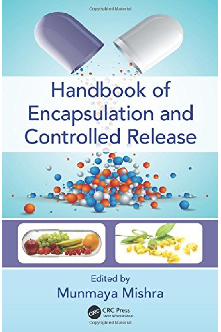 Handbook of Encapsulation and Controlled Release