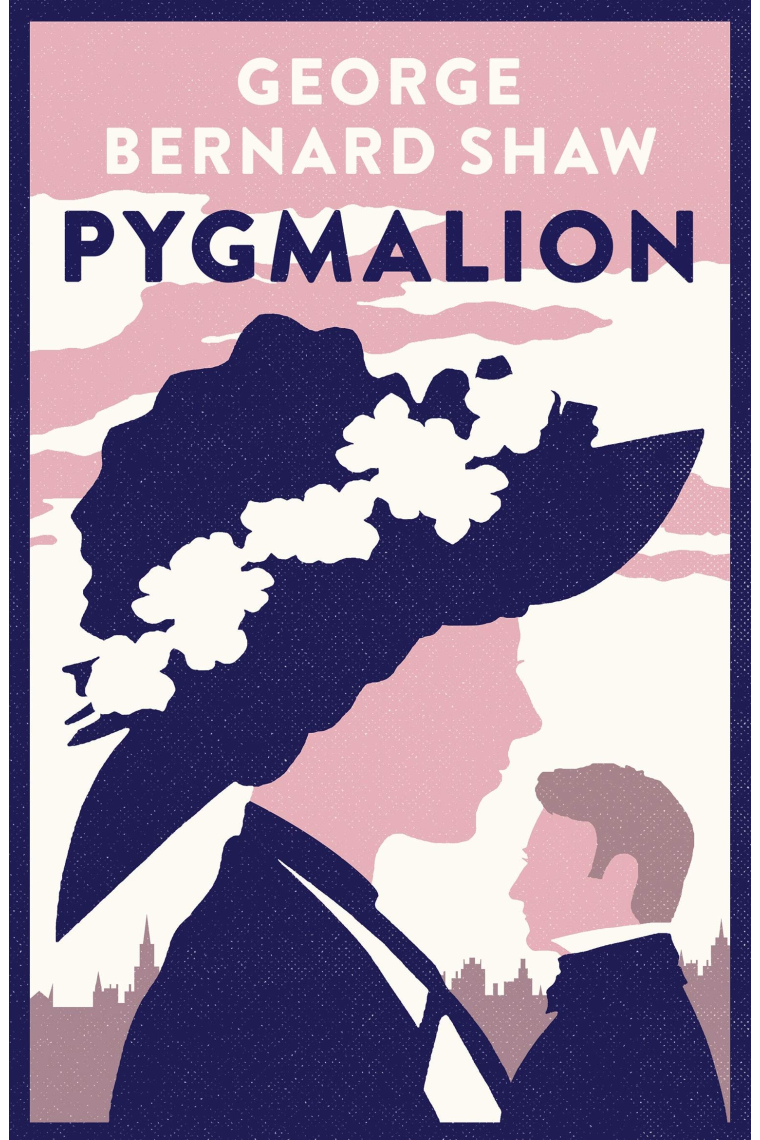 Pygmalion (Alma Classics Evergreens)