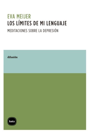 Los límites de mi lenguaje: meditaciones sobre la depresión