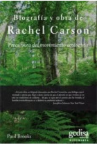 Biografía y obra de Rachel Carson. Precursora del movimiento ecologista