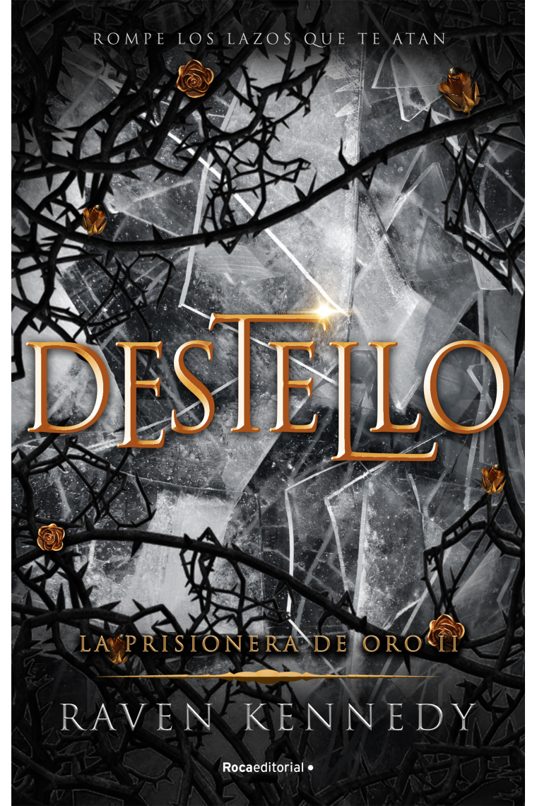 Destello (La prisionera de oro 2)