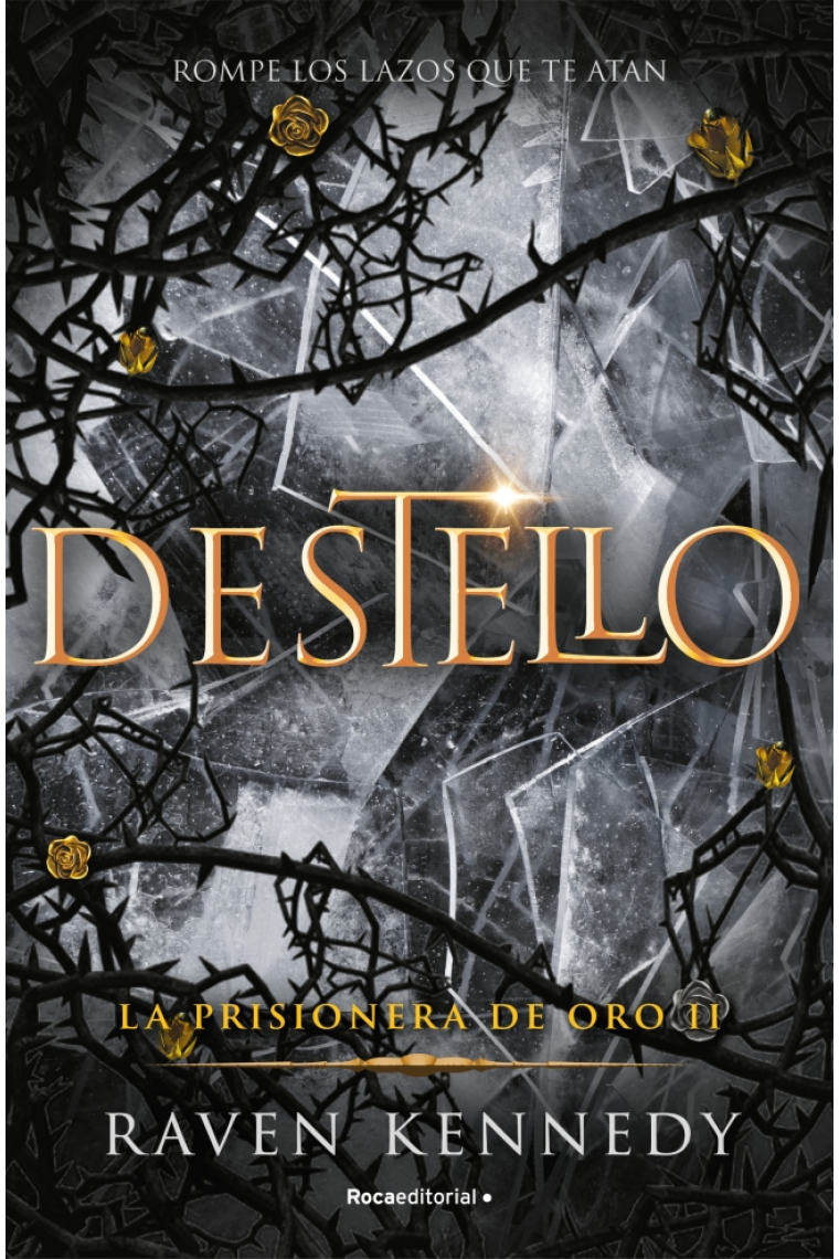 Destello (La prisionera de oro 2)