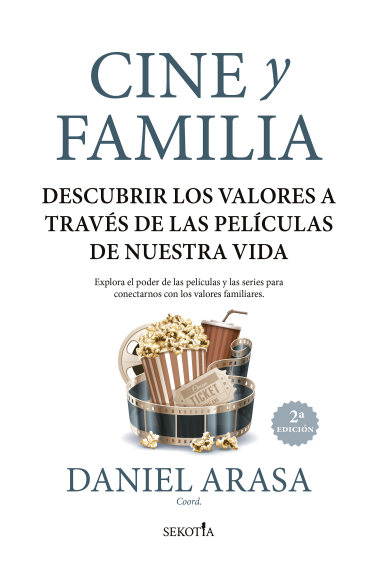 Cine y familia. Descubrir los valores a través de las películas de nuestra vida