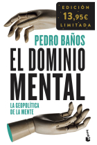 El dominio mental. La geopolítica de la mente. Edición limitada