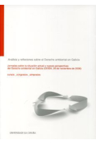 Análisis y reflexiones sobre el Derecho Ambiental en Galicia