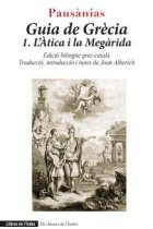 Guia de Grècia, I: l'Àtica i la Megàrida (1) [Edició bilingüe]