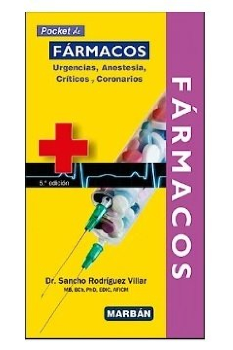 FARMACOS EN URGENCIAS ANESTESIA CRITICOS POCKET 5ª ED