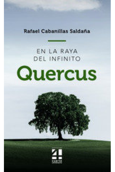 QUERCUS - EN LA RAYA DEL INFINITO