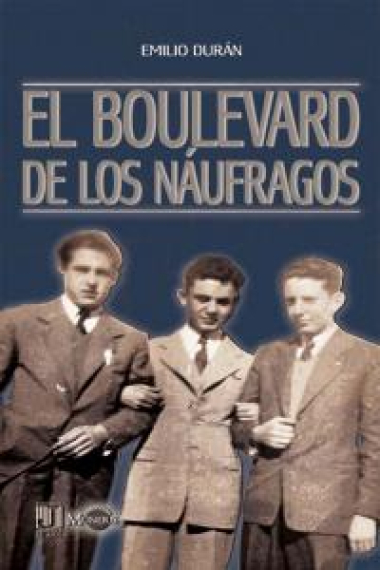 El boulevard de los náufragos