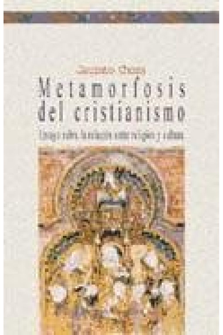 METAMORFOSIS DEL CRISTIANISMO