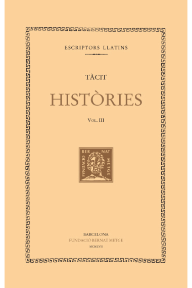 Històries. Vol III. Llibre III. (Trad de Maria Bassols de Climent i Miquel Dolç)