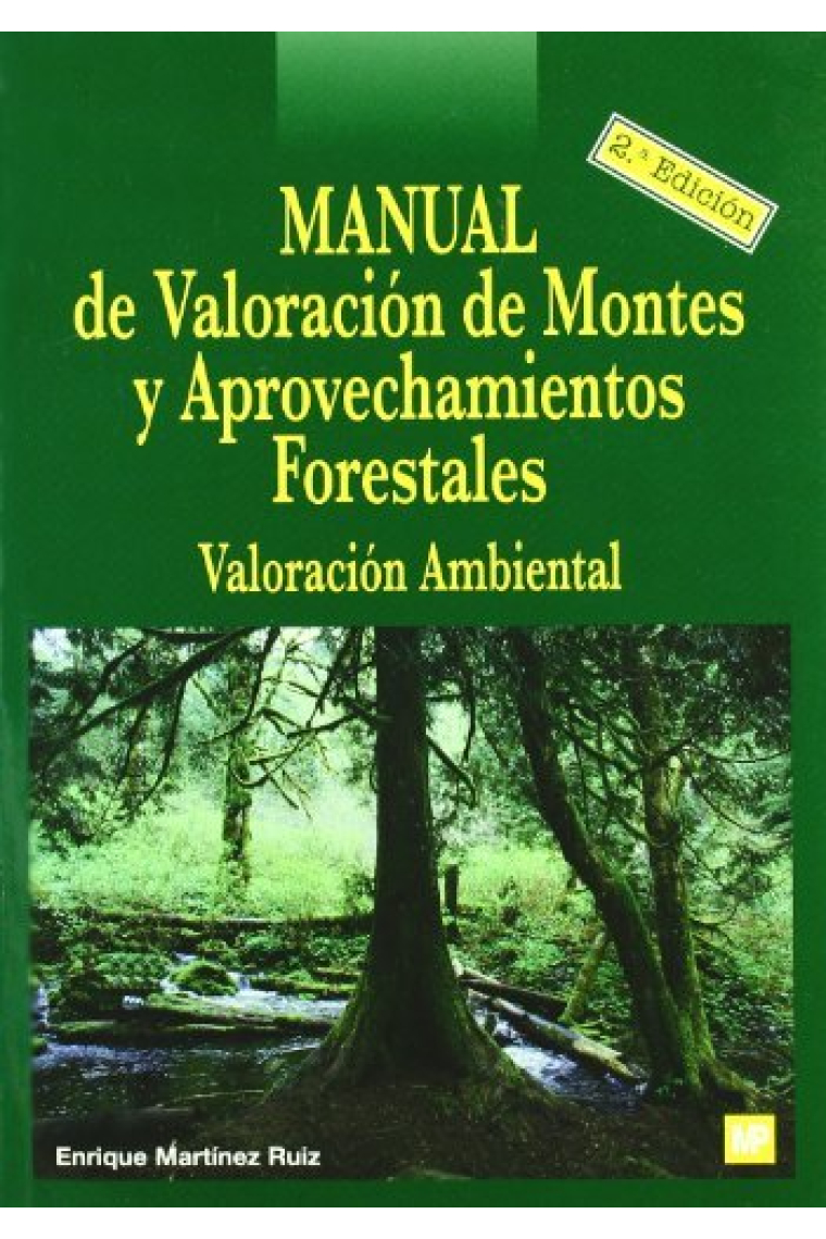 Manual de valoración de montes y aprovechamientos forestales