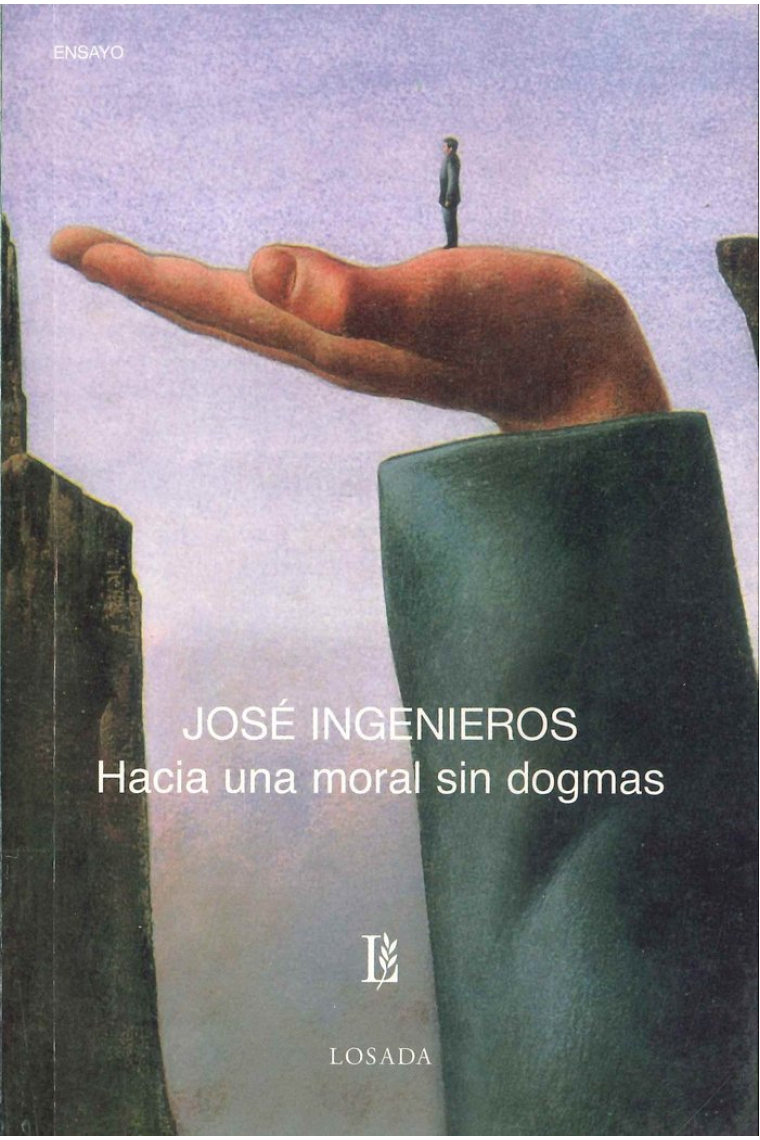 HACIA UNA MORAL SIN DOGMAS