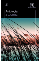 ANTOLOGIA JUAN LUIS ORTIZ