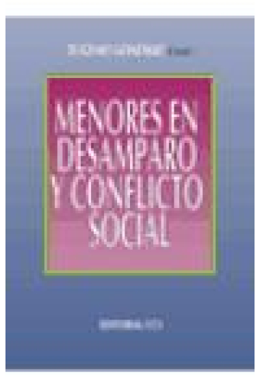 Menores en desamparo y conflicto social