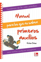 Manual para los que no saben primeros auxilios