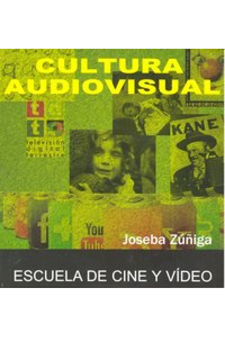 Cultura audiovisual. Escuela de cine y video