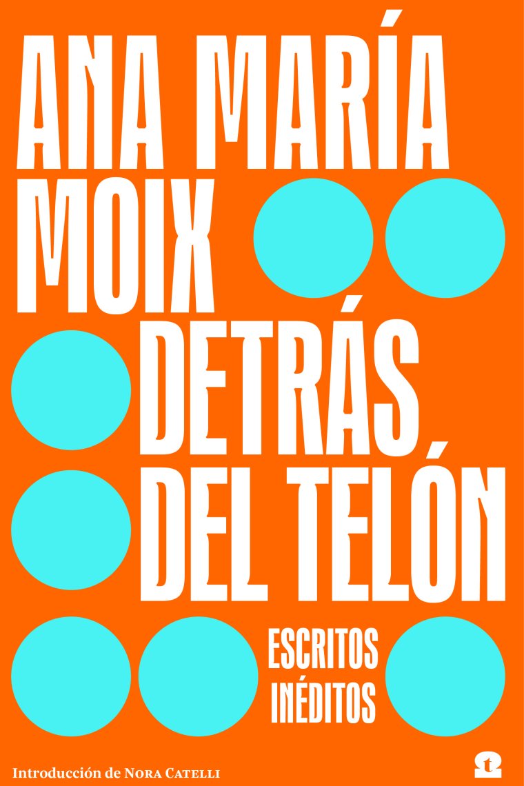 Detrás del telón (Escritos inéditos)