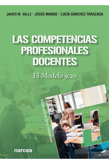 Las competencias profesionales docentes. El Modelo 9:20