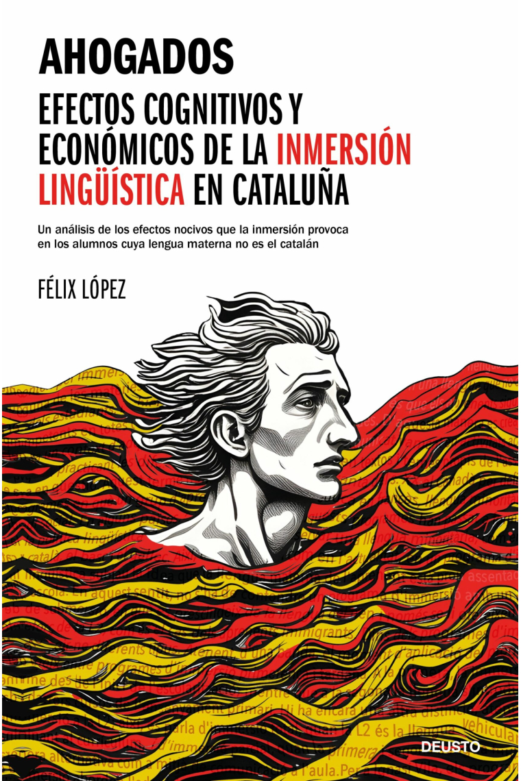 Ahogados: Efectos cognitivos y económicos de la inmersión lingüística en Cataluña