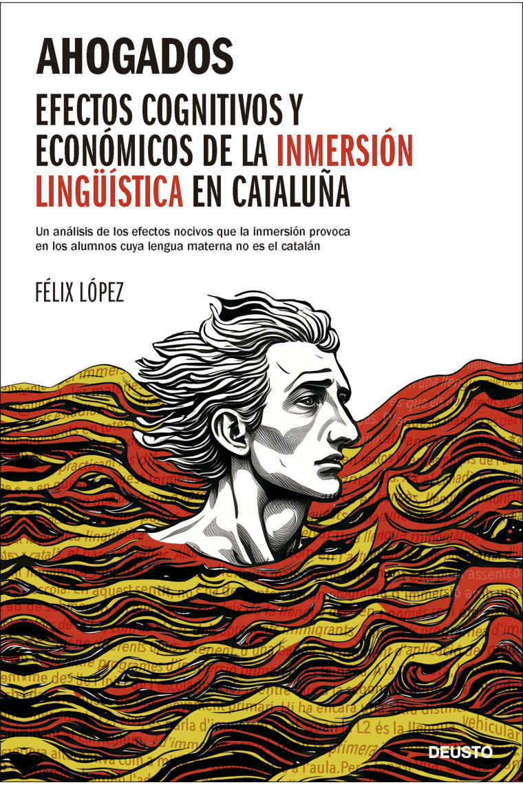 Ahogados: Efectos cognitivos y económicos de la inmersión lingüística en Cataluña