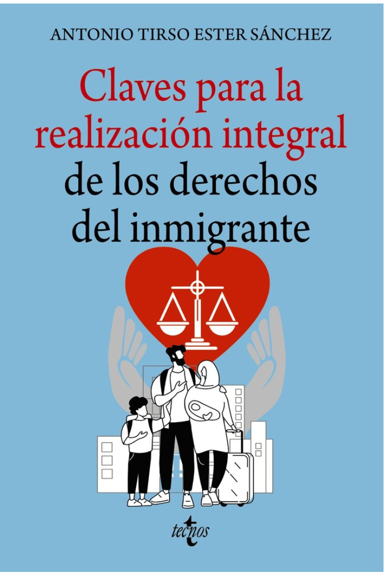 Claves para la realización integral de los derechos del inmigrante