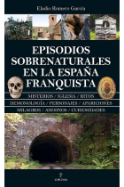 Episodios sobrenaturales en la España franquista