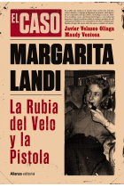 Margarita Landi. La rubia del velo y la pistola