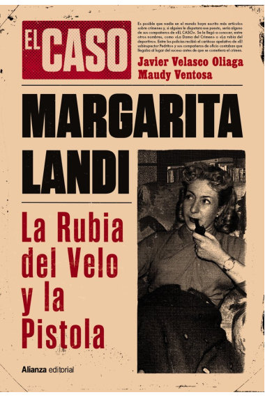 Margarita Landi. La rubia del velo y la pistola