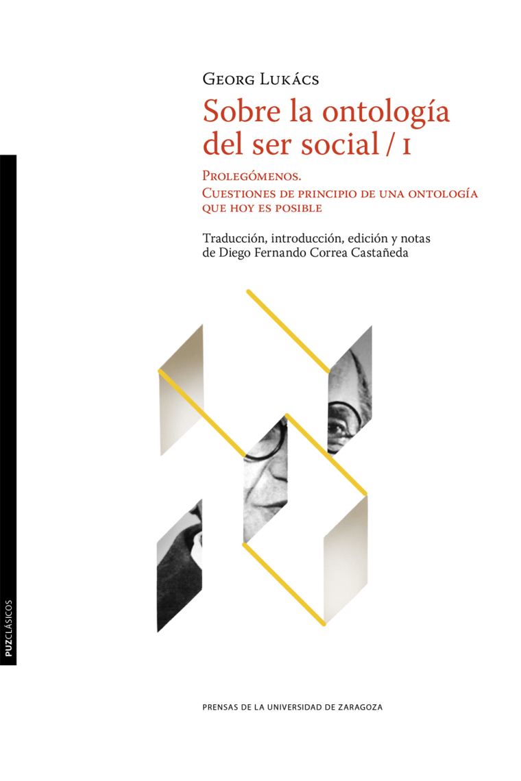 Sobre la ontología del ser social (I): Prolegómenos. Cuestiones de principio de una ontología que hoy es posible