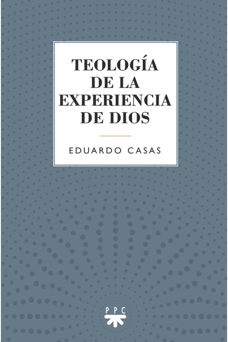 TEOLOGIA DE LA EXPERIENCIA DE DIOS