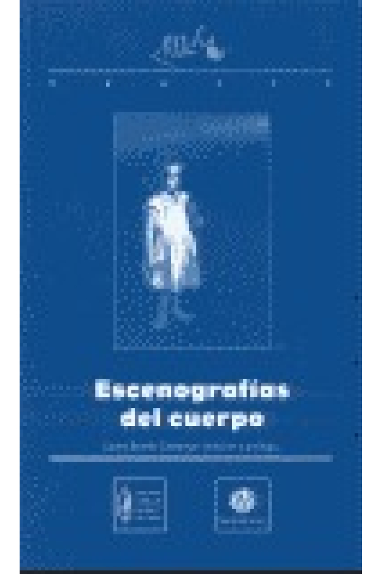 Escenografías del cuerpo (Tercer Encuentro de Mujeres en las Artes Escénicas)